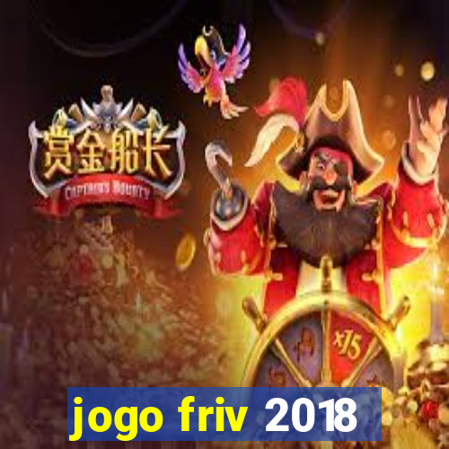 jogo friv 2018